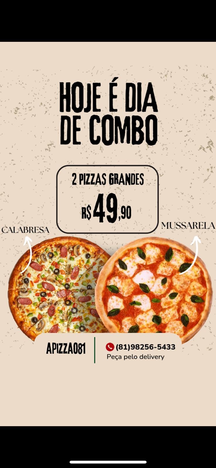 COMBO TRADICIONAL - MUSSARELA E CALABRESA 