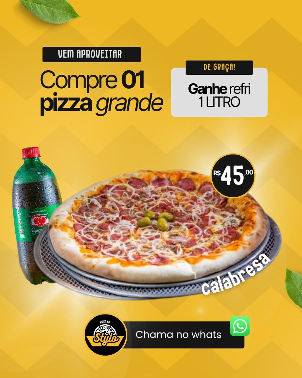 Pizza Calabresa + Antártica 1 Litro Grátis