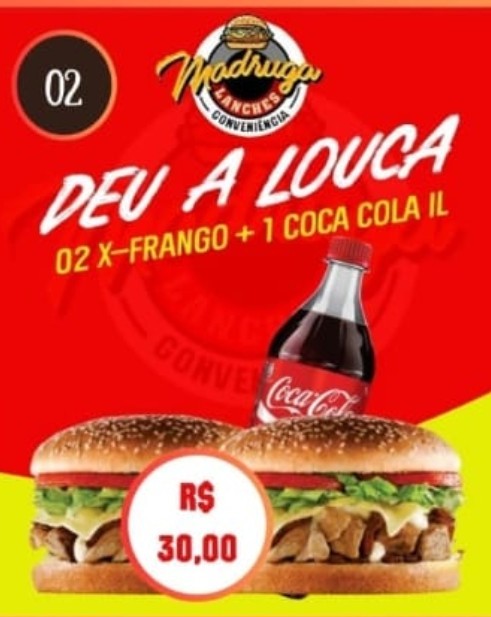 2 X-Frango + 1 Coca Cola 1 Litro
