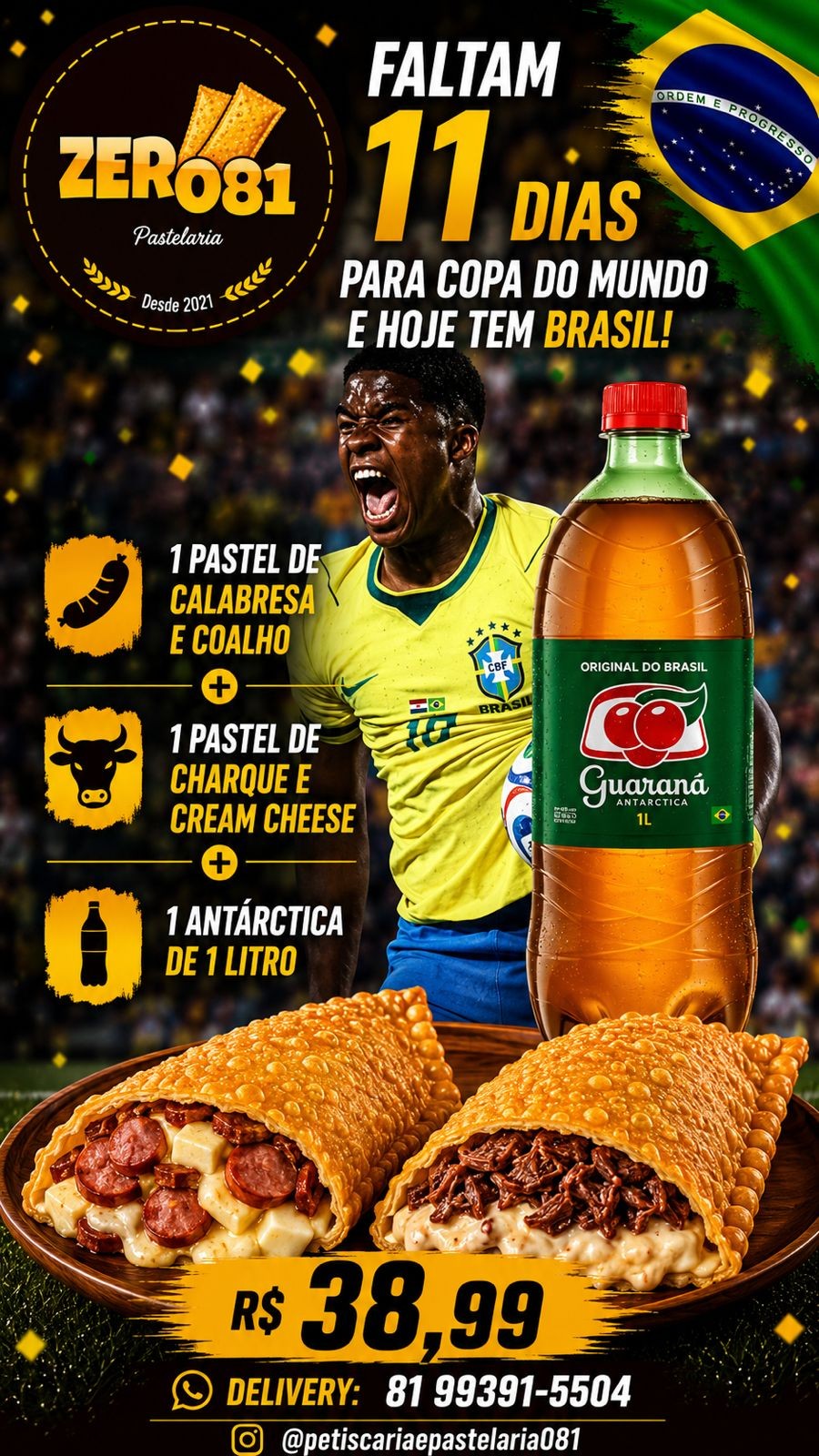 1 PASTEL DE CALABRESA E COALHO+1 PASTEL DE CHARQUE E CREAM CHEESE+1 ANTÁRTICA LAA